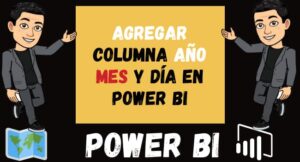Agregar Columna Año Mes y Día en POWER BI