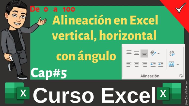 #5 Alineación Vertical, Horizontal y con Ángulo en Excel