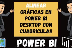 Alinear gráficas en Power BI Desktop con Cuadriculas o la Grilla