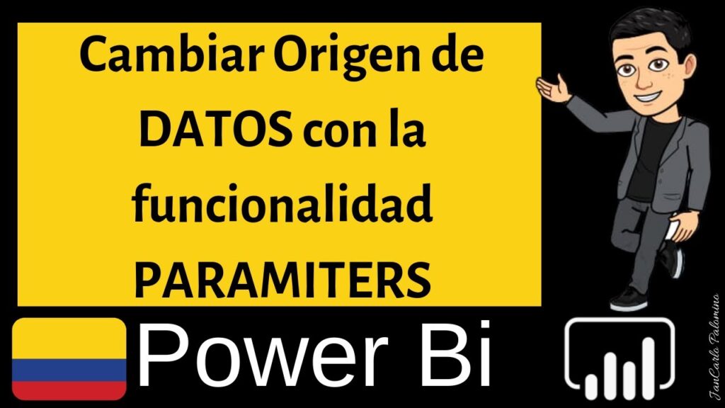 Cambiar origen de datos en Power BI con Paramiters