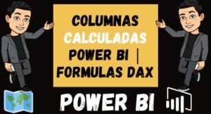 Columnas Calculadas Power BI Formulas DAX