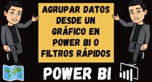 Como AGRUPAR Datos desde un gráfico en Power BI o filtros rápidos