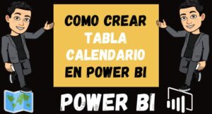 Como CREAR TABLA CALENDARIO en Power Bi Principiantes