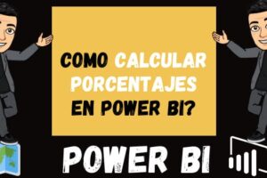Como Calcular PORCENTAJES en Power Bi