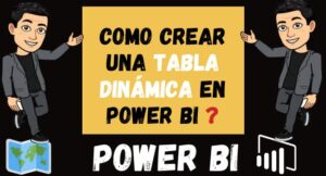 Como Crear Una TABLA DINÁMICA en Power Bi