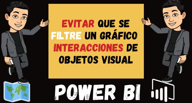 EVITAR que se filtre un GRÁFICO en Power BI o interacciones de objetos visual