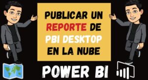 Como Publicar un Reporte de Power Bi desktop en la Nube o power bi online