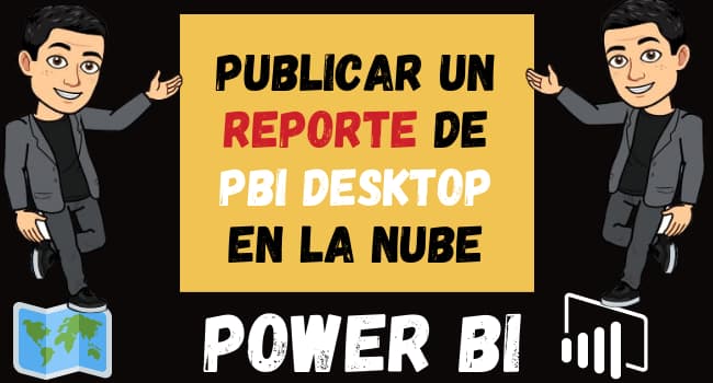 Como Publicar un Reporte de Power Bi desktop en la Nube o power bi online