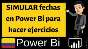 Como SIMULAR fechas en Power Bi para hacer ejercicios de Bases de datos
