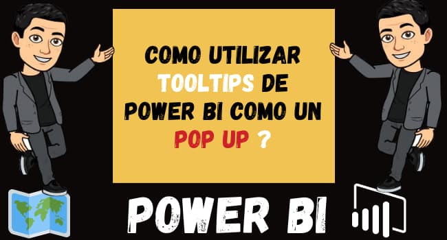 Como utilizar Tooltips de Power Bi como un POP UP