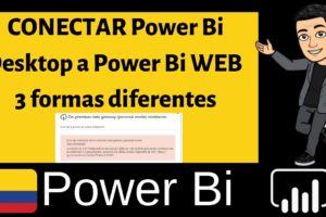 Conectar Power Bi desktop a Power Bi Online de 3 formas diferentes