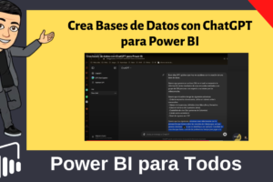 Crea Bases de Datos con ChatGPT para Power BI