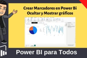 Crear Marcadores en Power BI Ocultar y Mostrar Gráficos