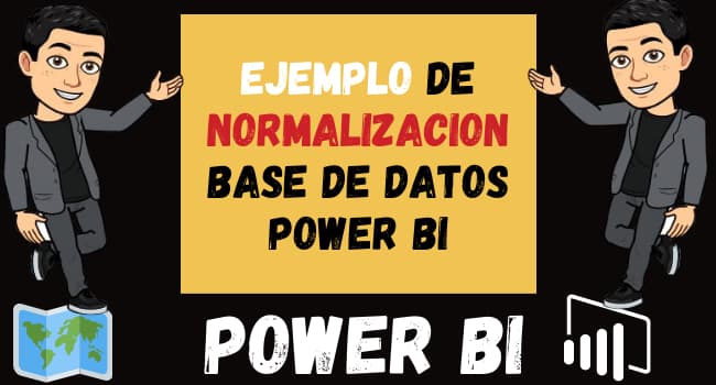 Ejemplo de Normalizacion base de datos Power BI