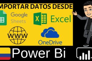 Importar datos de Excel OneDrive Google Sheets Página Web TXT a Power Bi Desktop