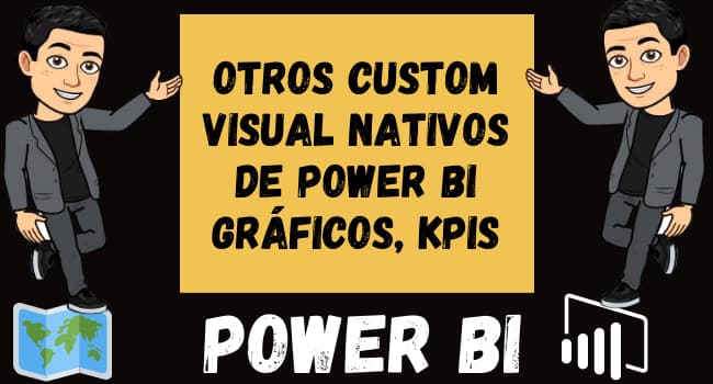 Otros Custom Visual Nativos de Power BI Gráficos, KPIs e indicadores